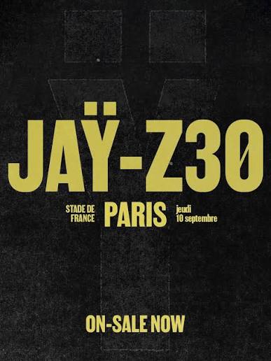Jay Z 30 - 10 Septembre 2026 - Paris Stade De France St Denis